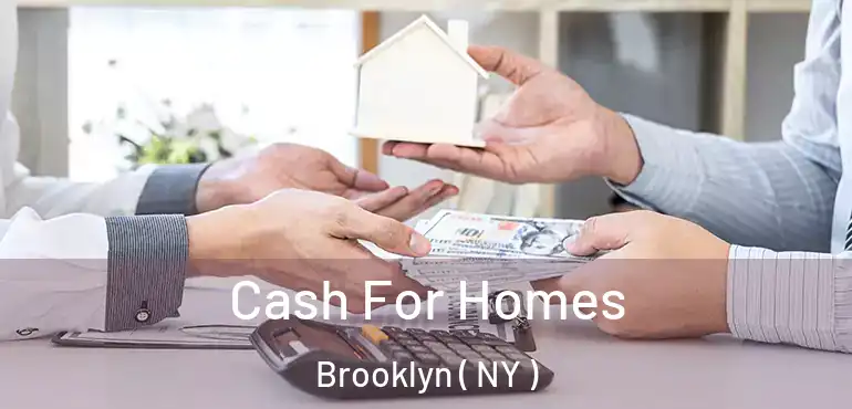  Cash For Homes Brooklyn ( NY )