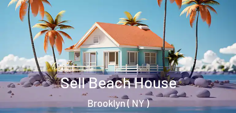  Sell Beach House Brooklyn ( NY )