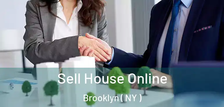  Sell House Online Brooklyn ( NY )