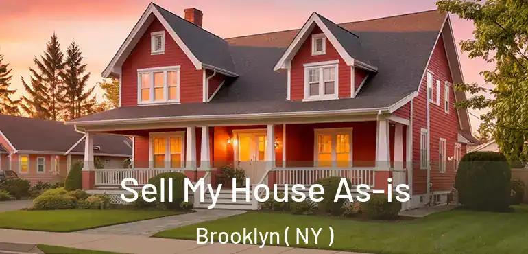  Sell My House As-is Brooklyn ( NY )