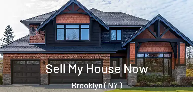  Sell My House Now Brooklyn ( NY )