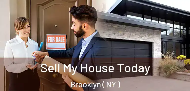  Sell My House Today Brooklyn ( NY )