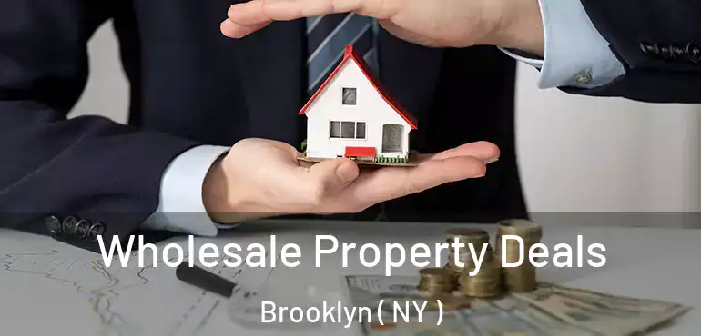  Wholesale Property Deals Brooklyn ( NY )